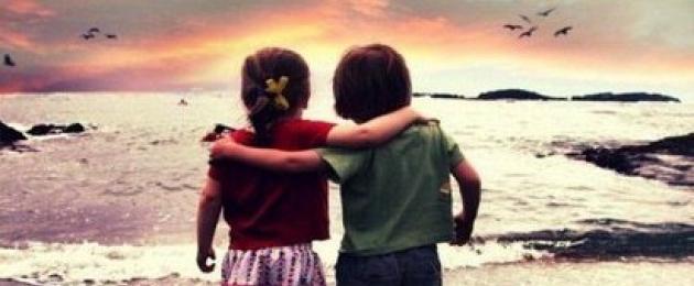 Priateľstvo medzi ľuďmi - Čo je skutočné priateľstvo a prečo je potrebné?  Čo je skutočné priateľstvo Ako pochopiť, že priateľstvo je skutočné.